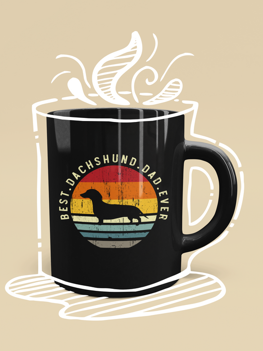 Dachshund Dad Mug - Best Dachshund Dad Ever Gift - Black Coffee Cup for Dachshund Dads Who Love Their Dachshunds